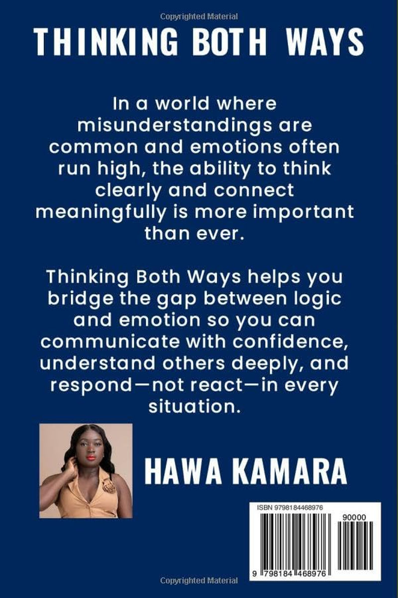 Thinking Both Ways: A Guide for Thoughtful Communication, Emotional Awareness, and Personal Growth