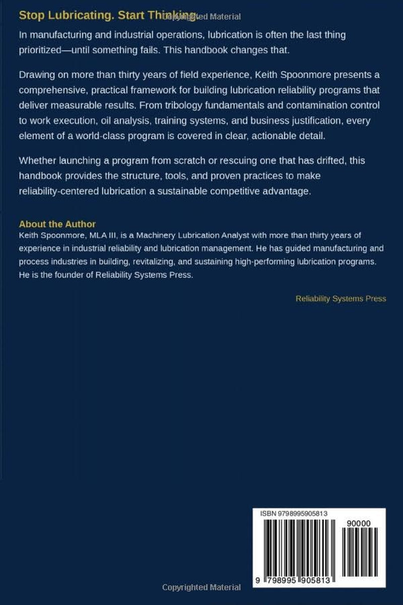Lubrication Reliability Management Handbook: Creating and Sustaining Your Program
