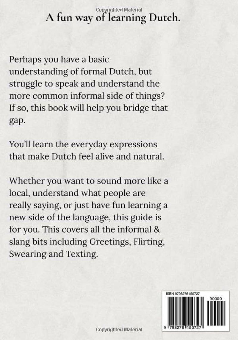 Real Dutch: Mastering Slang and Street Talk