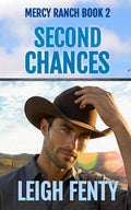 Second Chances: Mercy Ranch Book 2