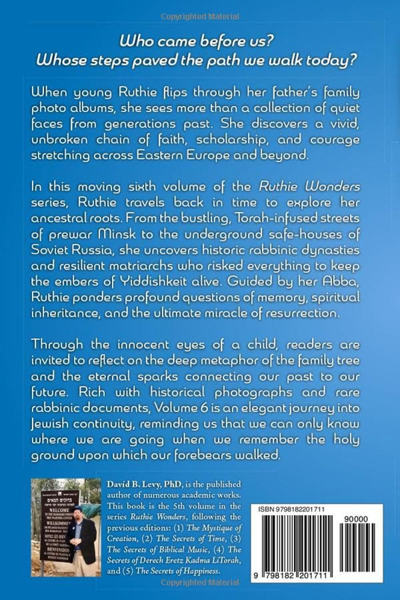 Ruthie Wonders, Vol. 6: The Secrets of Yichusin (Genealogy) & Zekhut Avot (The Merit of Our Forefathers)
