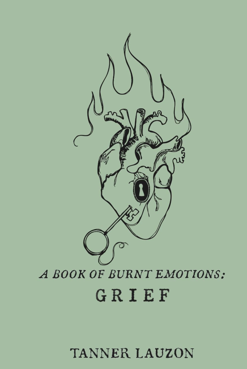 a book of burnt emotions: grief