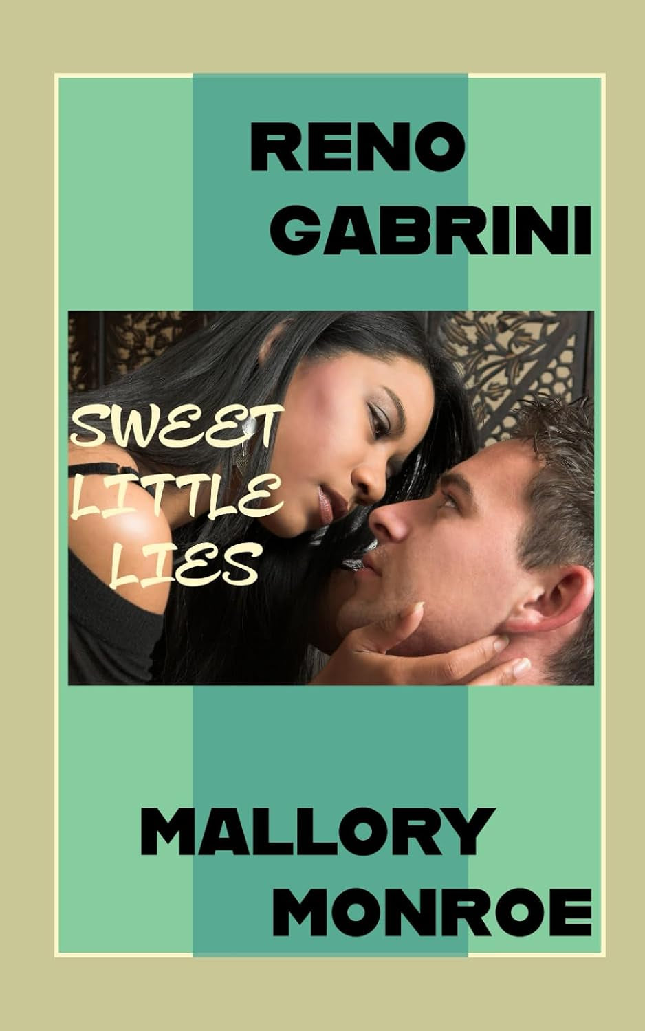 Reno Gabrini: Sweet Little Lies (The Reno Gabrini/Mob Boss Series)