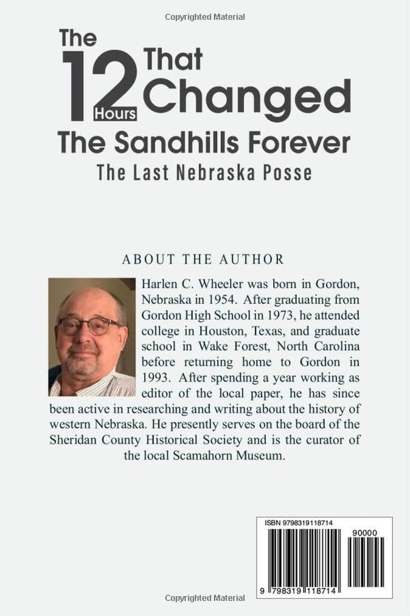 The 12 Hours That Changed The Sandhills Forever: The Last Nebraska Posse