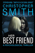 Her Best Friend: A Psychological Thriller