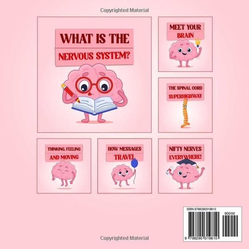 How Does My Nervous System Work: A Fun and Easy Picture Book About Neurology for Kids Ages 5–10