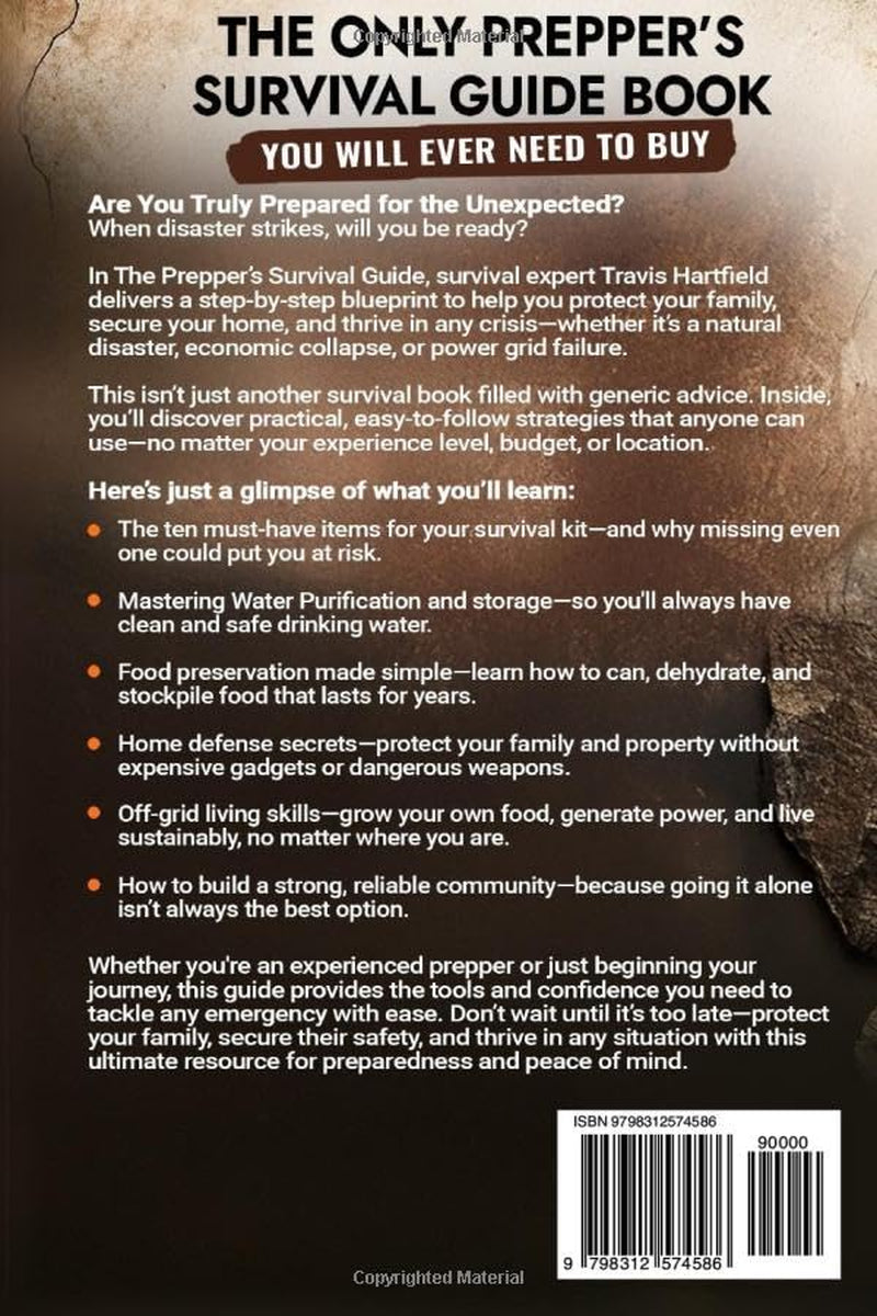 The Only Prepper's Survival Guide Book You Will Ever Need To Buy: Self Sufficiency Made Simple