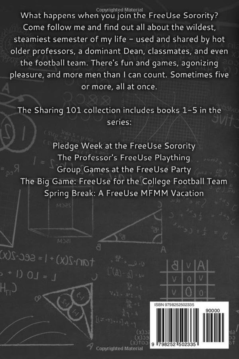 Sharing 101: Introduction To Group Fun: The FreeUse Sorority Five Book College Collection (Filthy FreeUse Fun Short Story Collection)