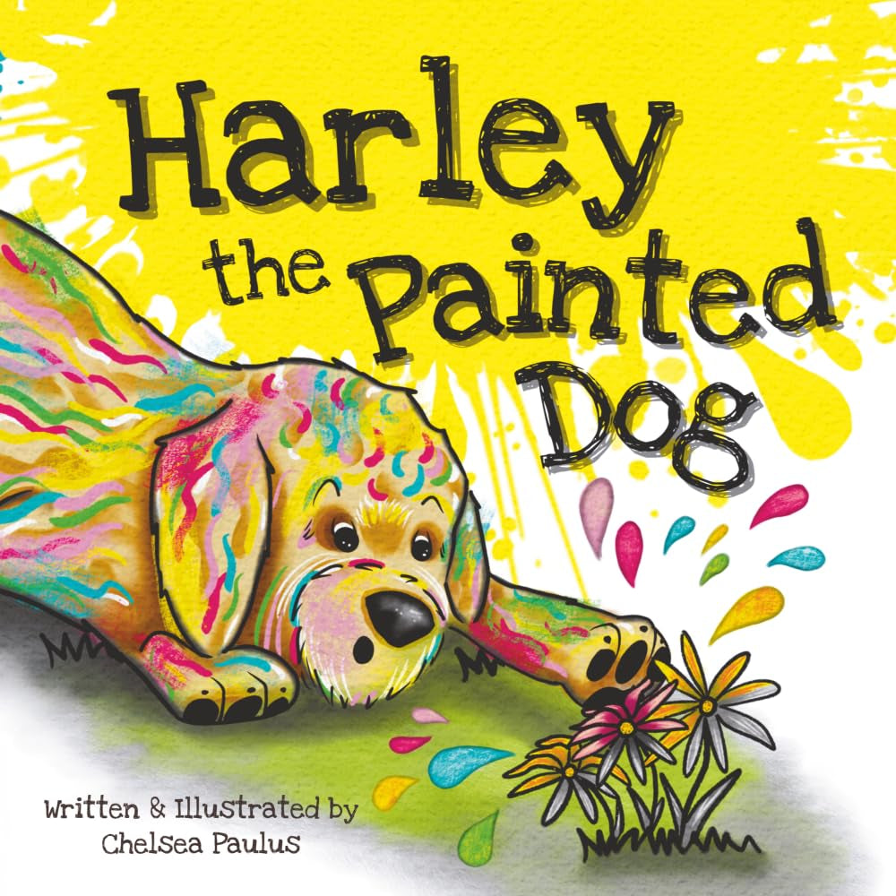 Harley the Painted Dog: A Funny and Heartfelt Book for Kids About Belonging and Self-Acceptance