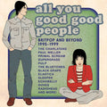 All You Good Good People - Britpop & Beyond 1995-1999 / Various