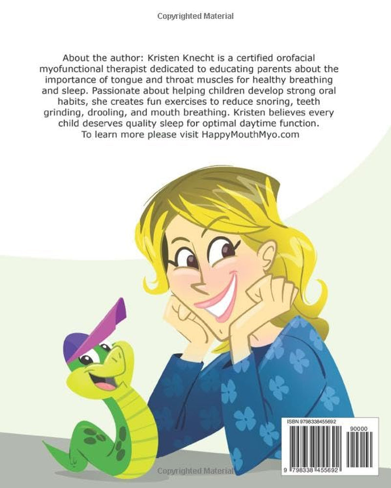 Silly Sammy's Secret to no more drooling: An Introduction the Myofunctional Therapy