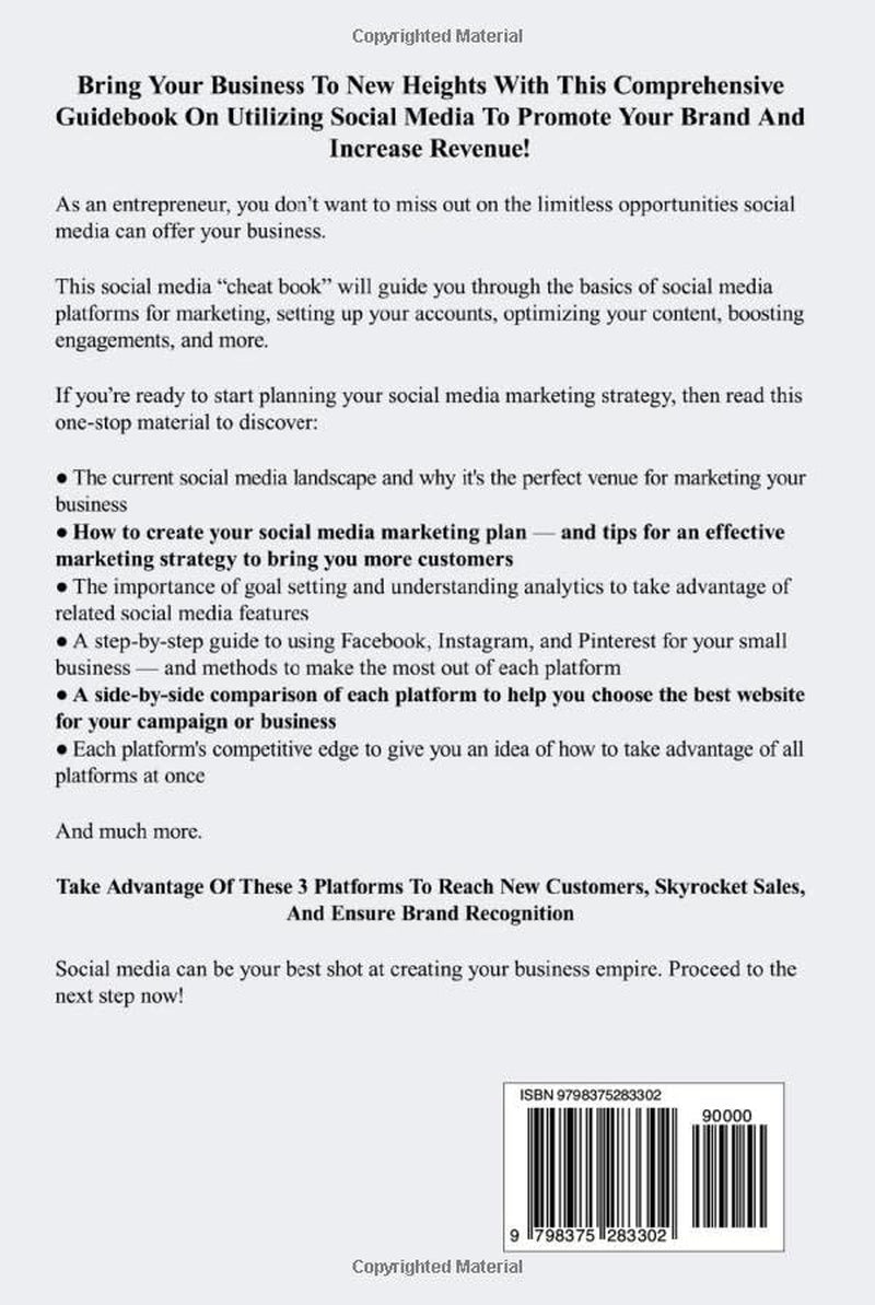 Social Media Marketing: 9 Easy Steps Using Facebook, Instagram, and Pinterest to Reach New Customers, Increase Sales, and Ensure Customer Loyalty