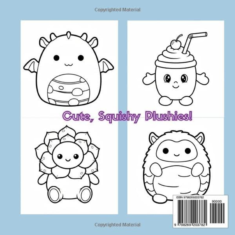 Squishy Bums Coloring Book: Kawaii Squishy Plushies Coloring Pages – 52 Cute and Cuddly Designs for Kids.
