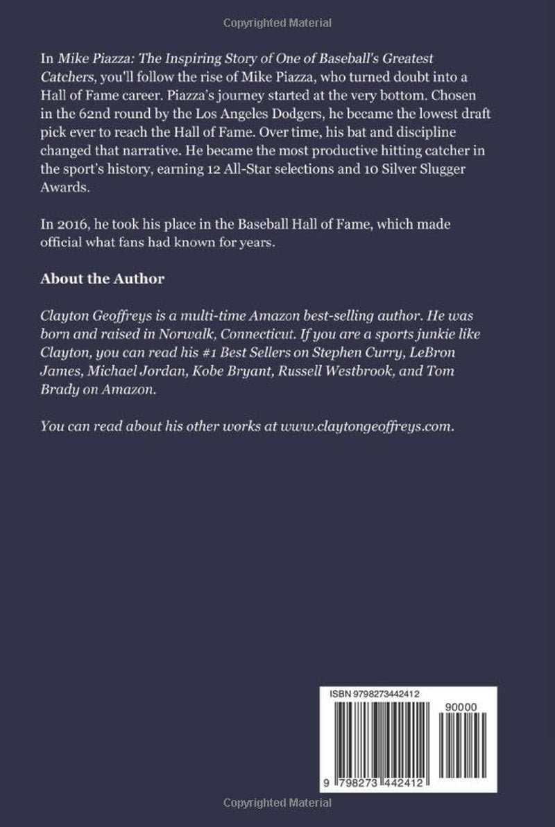 Mike Piazza: The Inspiring Story of One of Baseball's Greatest Catchers (Baseball Biography Books)