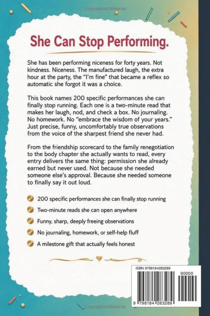 200 Things Women Can Finally Do at 60: Never apologize, never explain: A funny and feel-good 60th birthday gift for her big milestone
