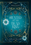 Hunted by the Dead King (Immortal Hunters)