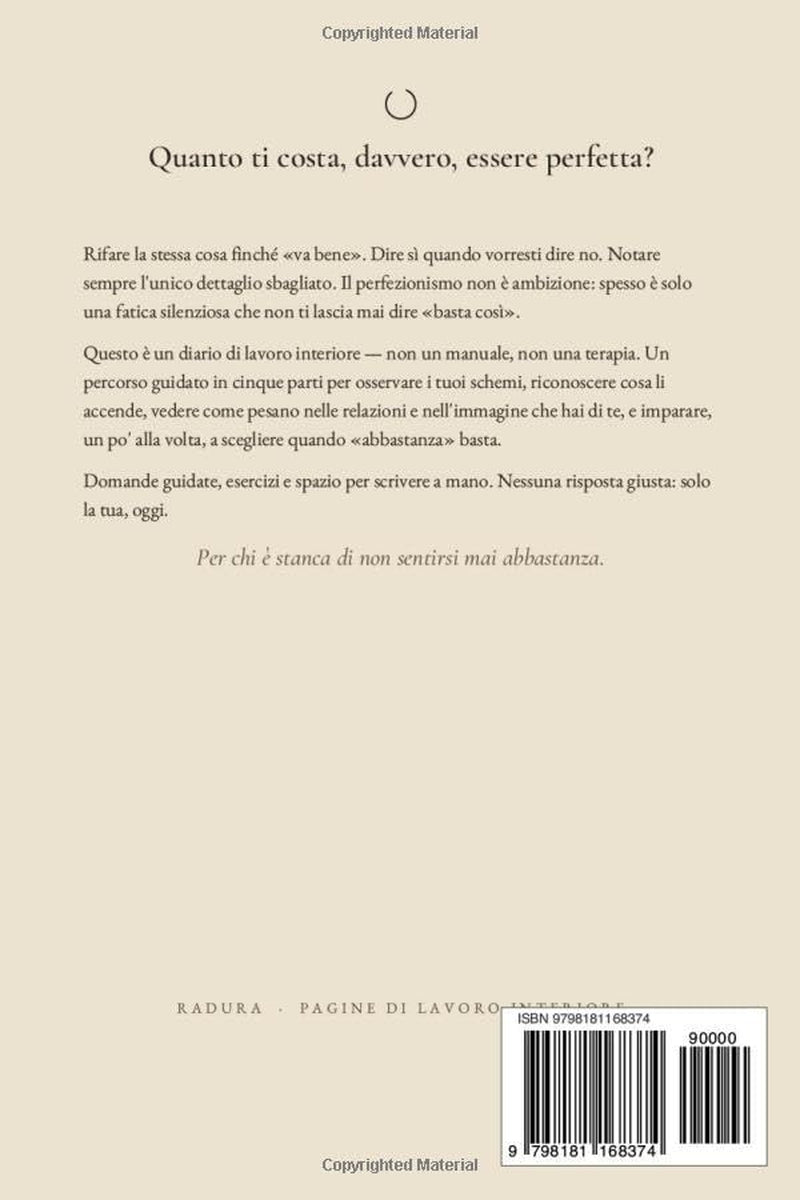 ABBASTANZA: Il diario guidato di lavoro interiore per lasciare andare il perfezionismo e sentirti finalmente abbastanza (Italian Edition)