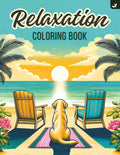 Relaxation Coloring Book for Adults: Unwind with a Variety of Stress Relieving Designs of Nature Featuring Animals, Flowers, Patterns, and Landscapes to Color Your Way to Calm and Stress Relief