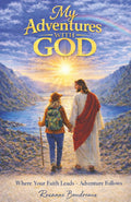 My Adventures With God