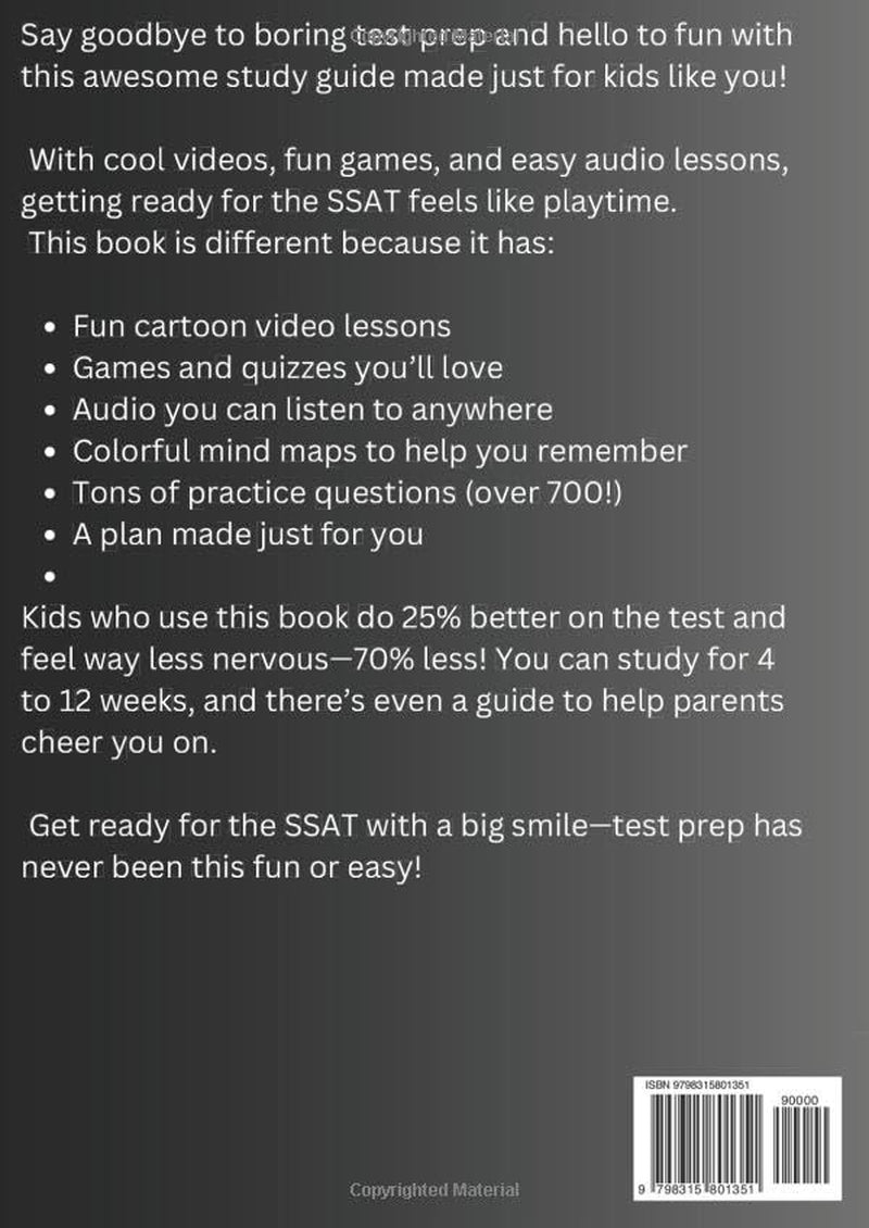 SSAT Elementary Level Prep - The Most Powerful 3-in-1 Guide (Reading, Math, Verbal): Ace the Test in 4 Weeks with 700+ Practice Questions [iNCLUDES: Videos, Games, Audio, Flashcards & Simulator]