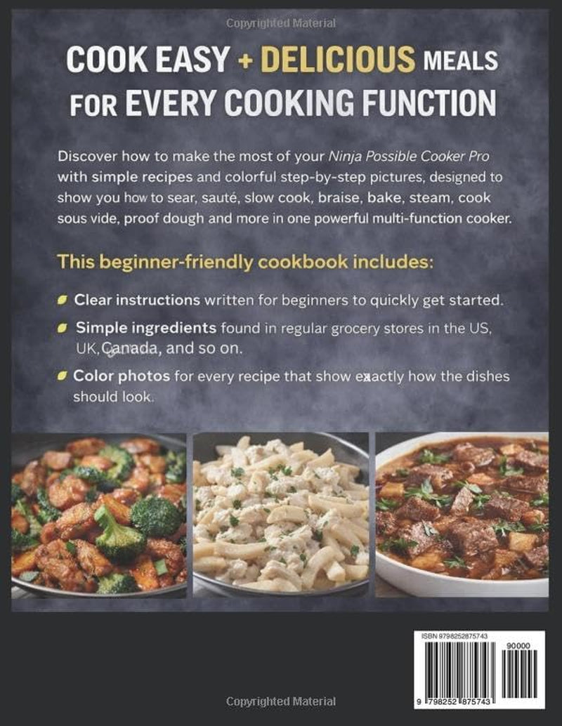 The Special Ninja Possible Cooker Pro Cookbook for Beginners with Pictures: Delicious Meals for Every Function (Ninja Cookbook)