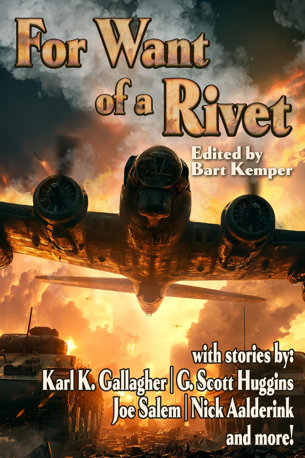 For Want of a Rivet (Raconteur Press Anthologies)