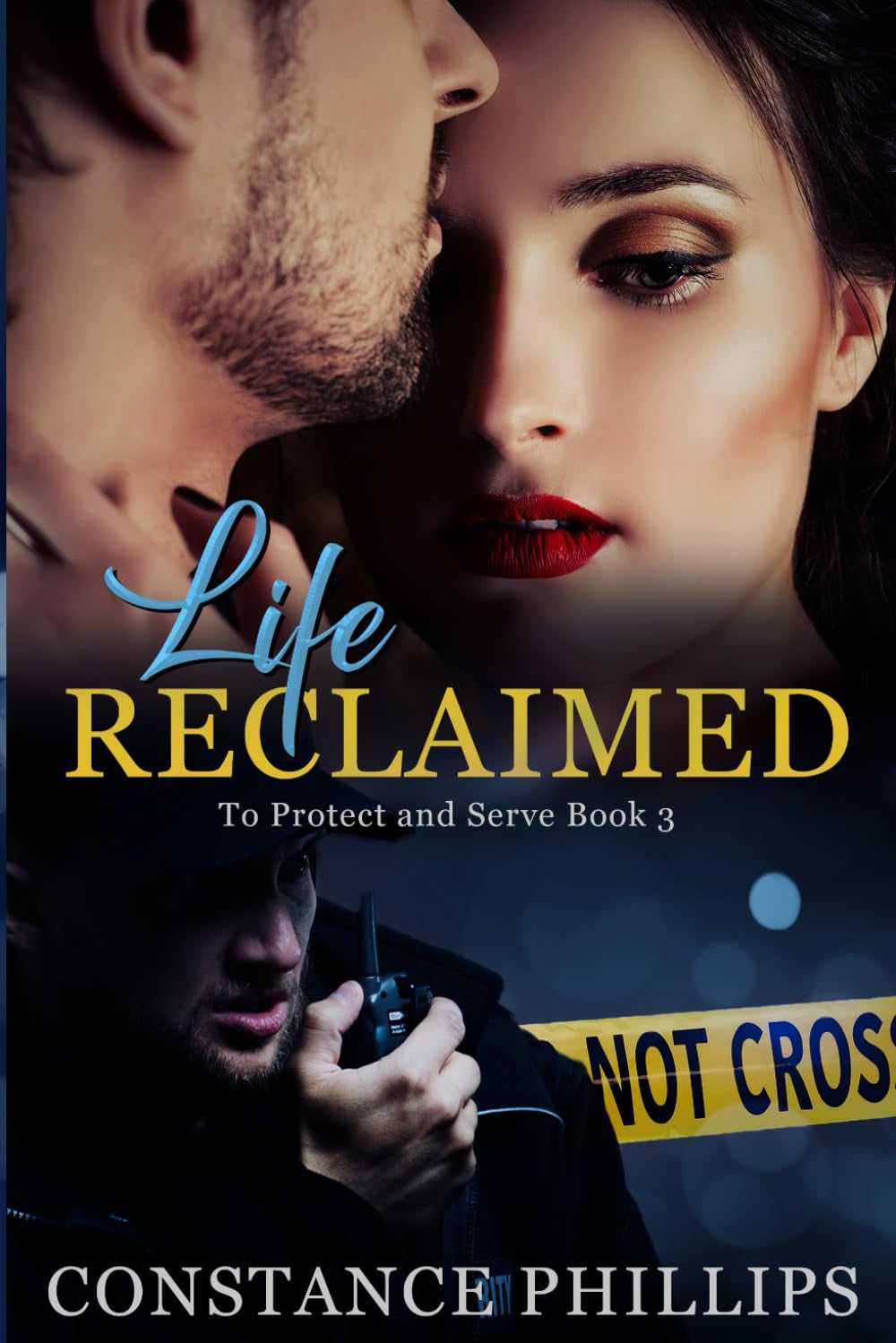 Life Reclaimed (To Protect and Serve)