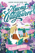 Among Wildflowers (Among Wilds)