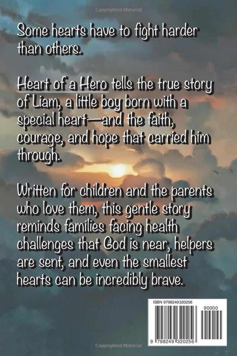 Heart of a Hero: Liam’s Journey