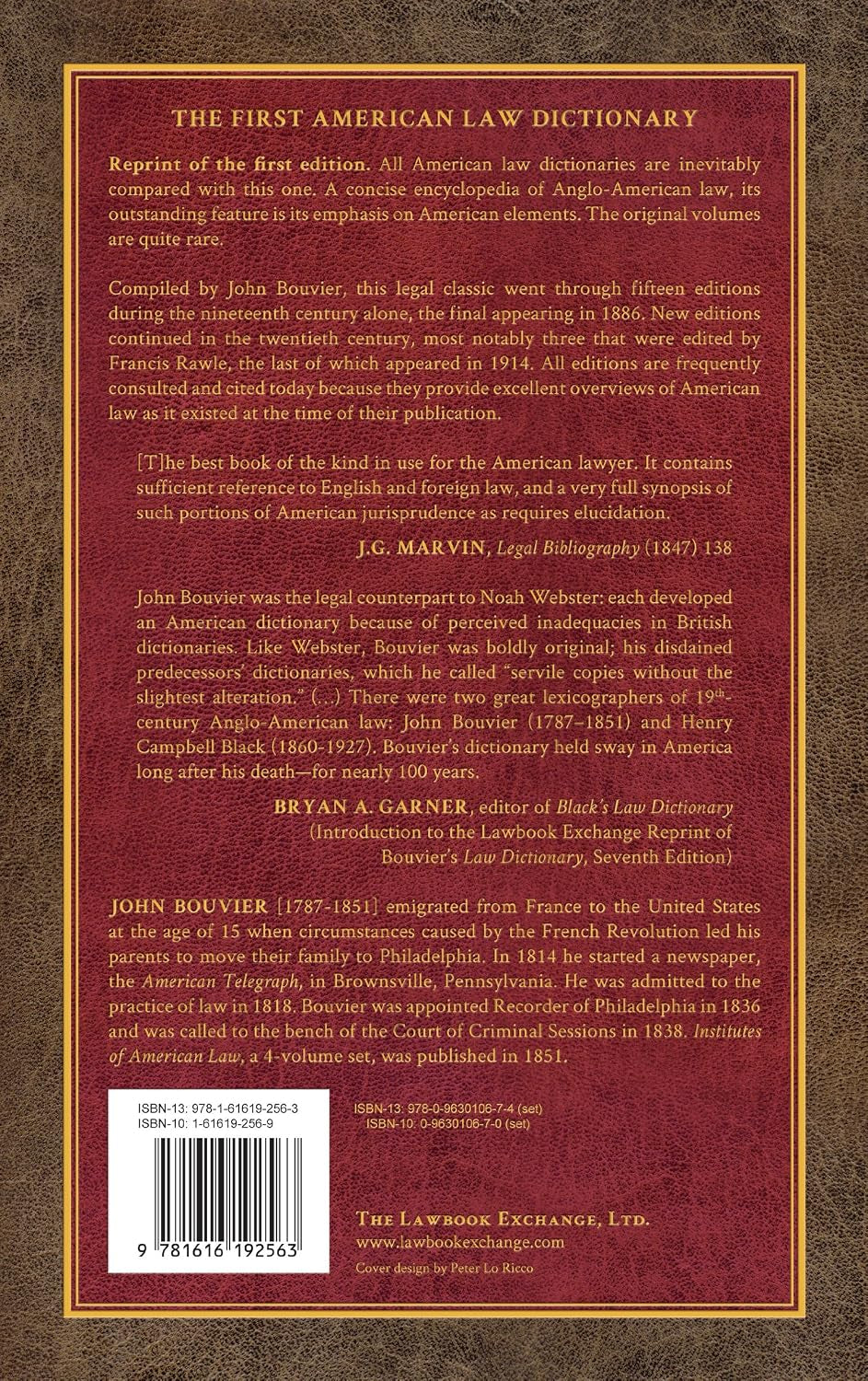 A Law Dictionary: Adapted to the Constitution and Laws of the United States and the Serveral States of the American Union 2 volume set