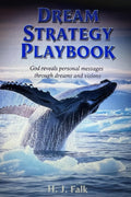 Dream Strategy Playbook: GOD BRINGS OUT FROM THE DEPTHS OF YOUR INNERMOST BEING PERSONAL MESSAGES JUST FOR YOU!