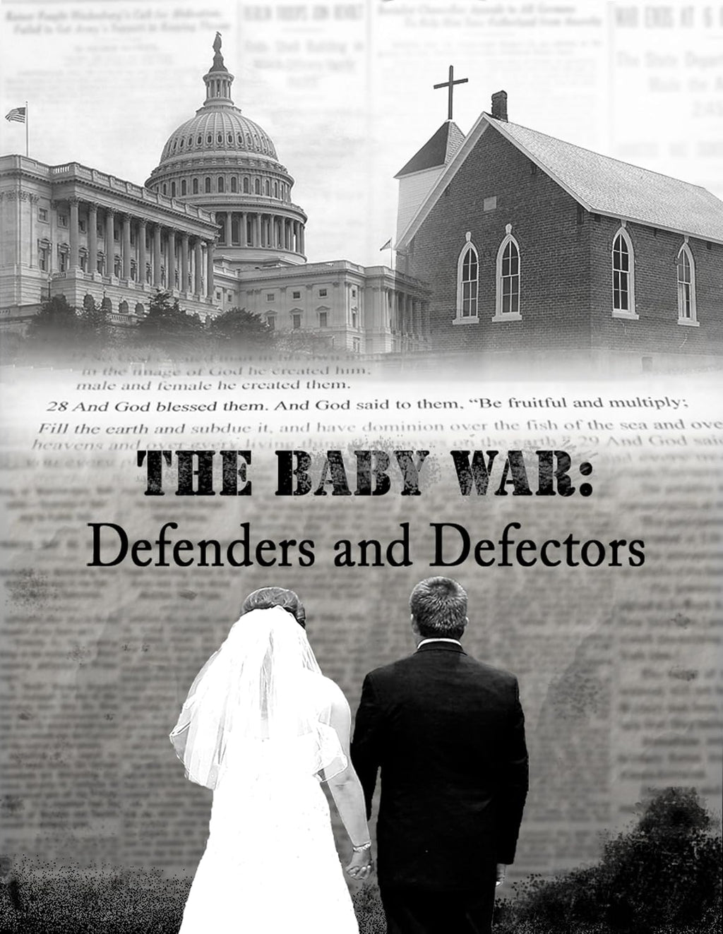 The Baby War: Defenders and Defectors