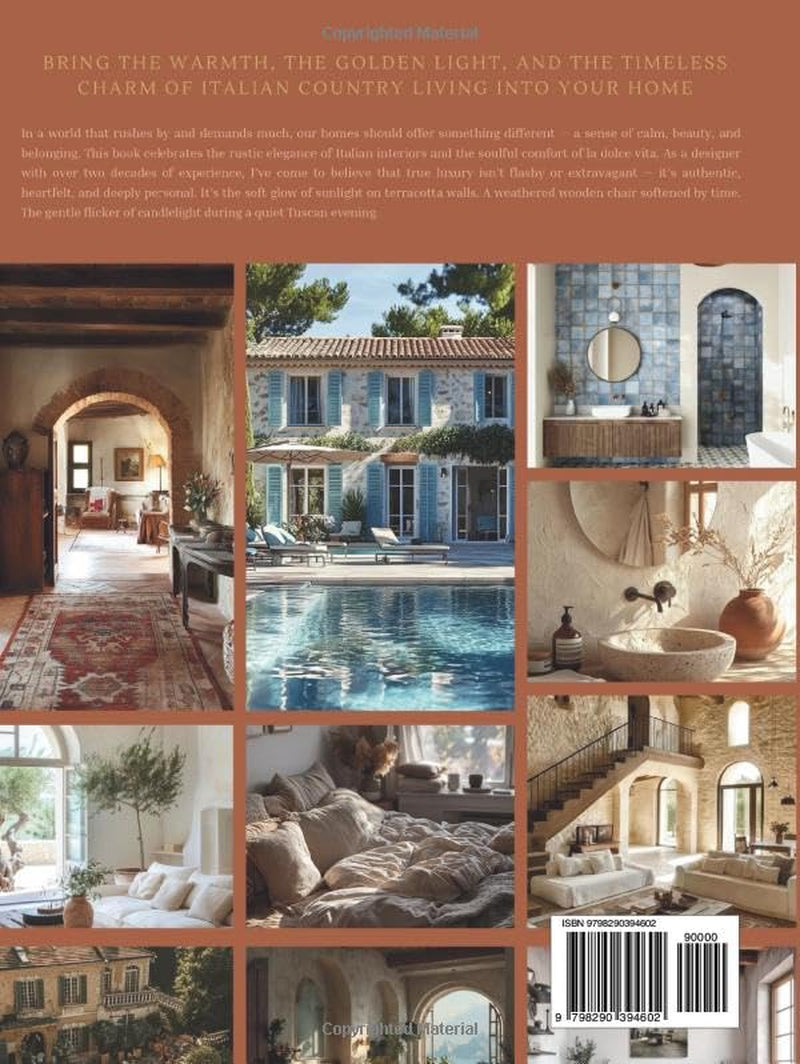 Italian Country Home Interior Design Book: Premium Hardcover Coffee Table Book | Rustic & Mediterranean Italian Interiors — Photography, Inspiration & Mood Boards from Tuscany to the Amalfi Coast