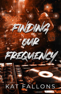 Finding Our Frequency (HeartBeats Series)
