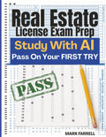 Real Estate License Exam Prep: The Proven AI Study Method to Pass the National Real Estate Exam on Your First Try