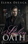 Stolen Oath: A Dark Mafia Romance (Mafia Vows)