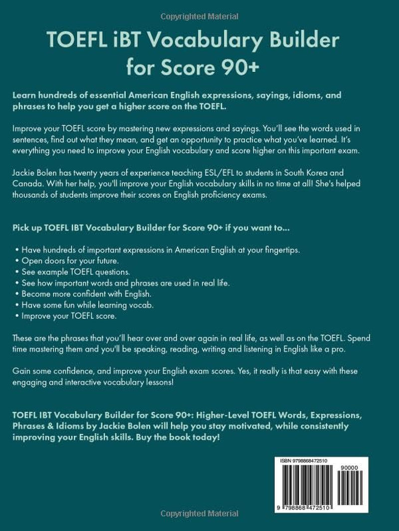 TOEFL iBT Vocabulary Builder for Score 90+: Higher-Level TOEFL Words, Expressions, Phrases & Idioms (Advanced TOEFL Prep)