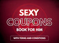Sexy Coupons Book for Him: Spicy & Romantic Coupons With Your Terms and Conditions for Your Husband or Boyfriend | Fun Valentines Day Gifts for Him
