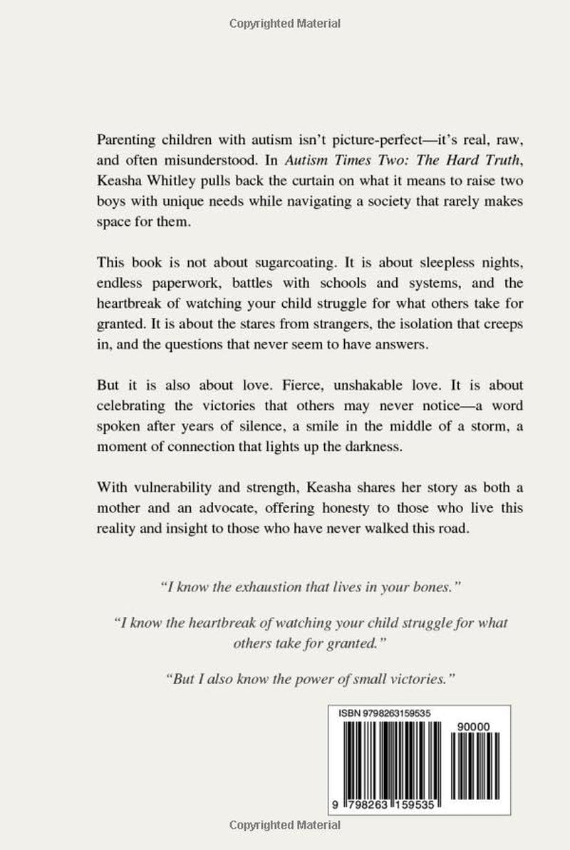 Autism Times Two:: The Hard Truth