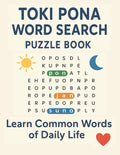 Toki Pona Word Search Puzzle Book: Discover Toki Pona Through Word Puzzles (Toki Pona · Minimalist Mind Series)