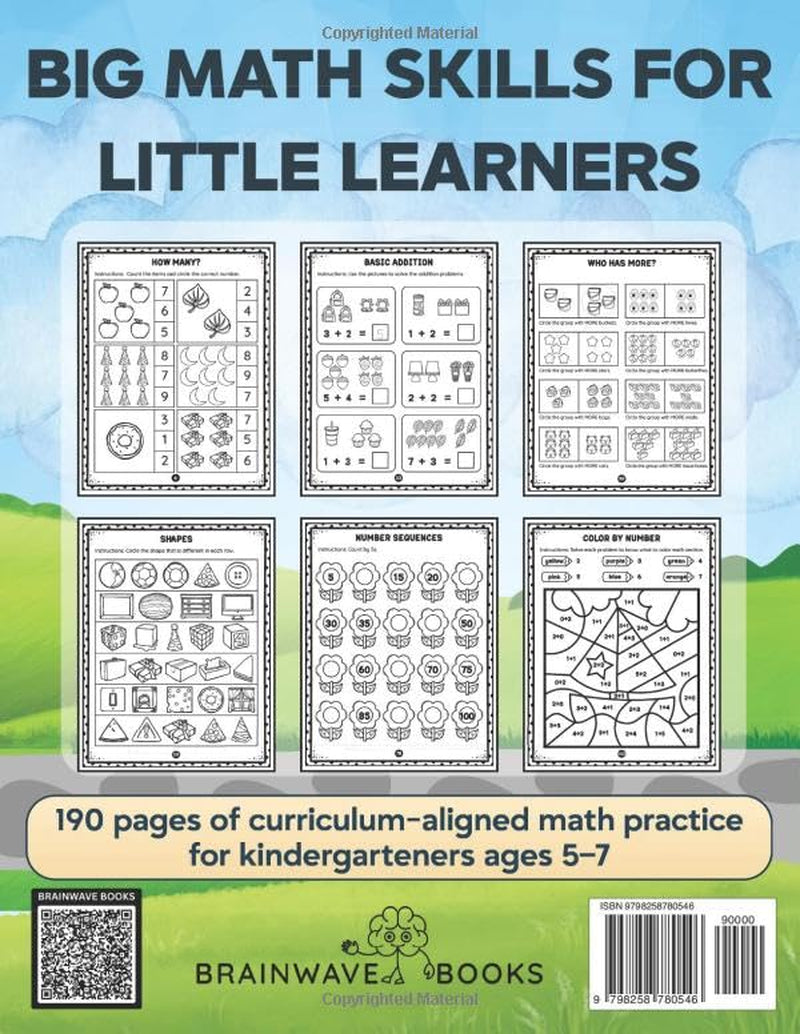 Kindergarten Math Essentials: 190 Pages of Kindergarten Math Workbook Practice — Numbers, Addition, Subtraction, Shapes, Patterns, Place Value, Money & More | Ages 5–7