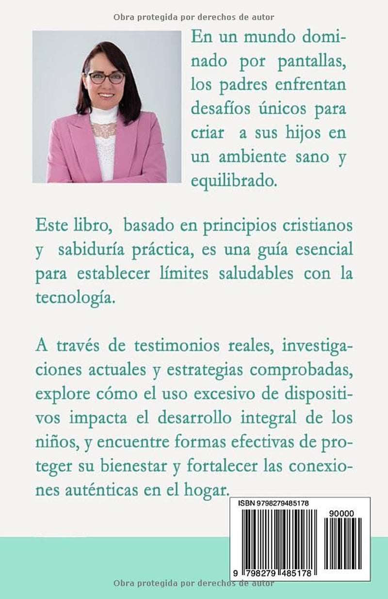 Vida digital: Los efectos del celular en los niños y una guía para fortalecer la familia (Spanish Edition)