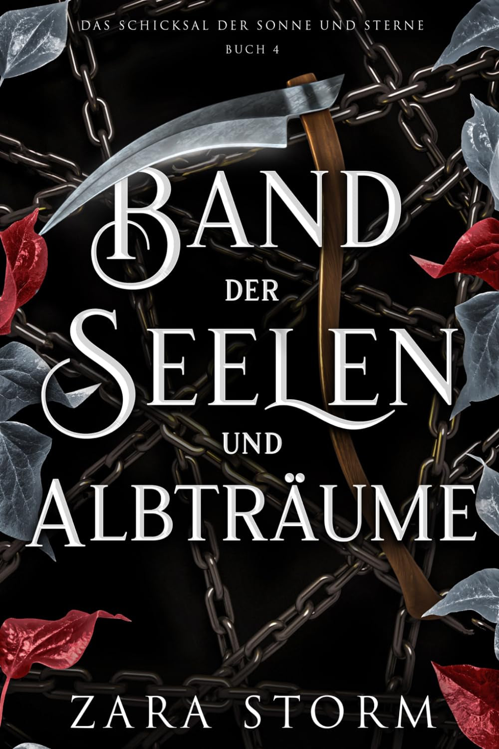 Band der Seelen und Albträume: Eine düstere Fantasy-Romanze (Das Schicksal der Sonne und Sterne) (German Edition)