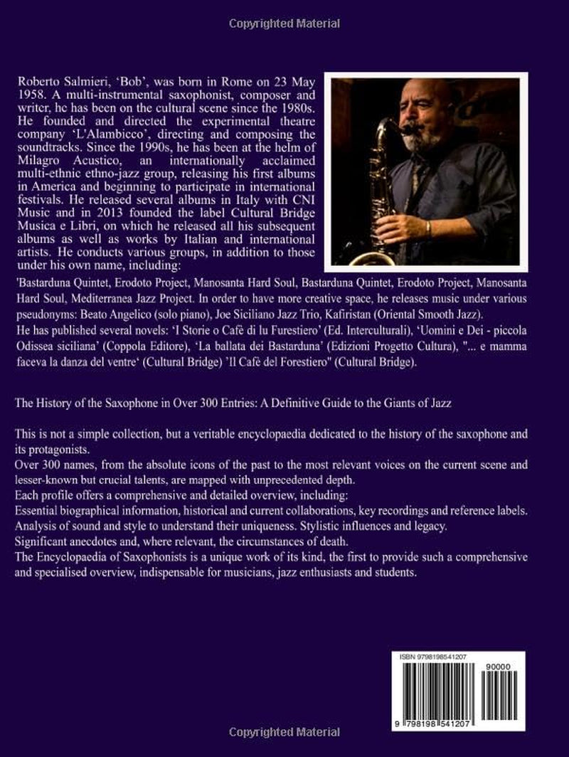 Encyclopedia of Jazz Saxophonists: An Alphabetical Reference from the Origins of Jazz to the Present Day
