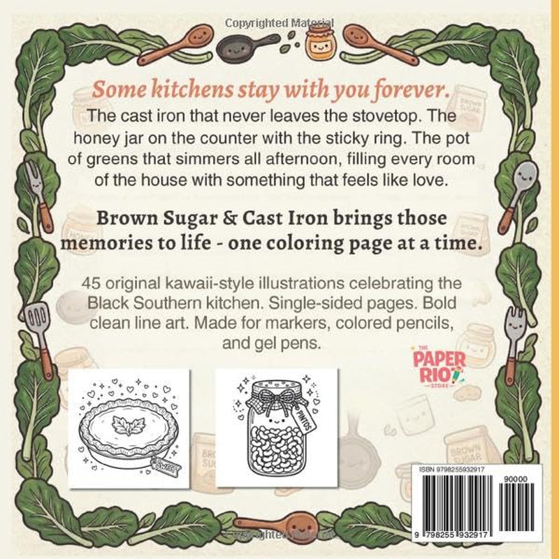 Brown Sugar & Cast Iron: A Soul Food and Cozy Kitchen Coloring Book for Black Women Featuring Relaxing Culinary Scenes and Adult Stress Relief (The Brown Sugar Collection)
