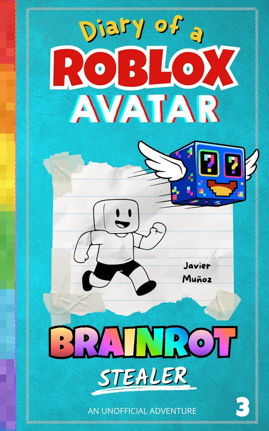 Diary of a ROBLOX Avatar – BRAINROT Stealer: A Fast-Paced, Easy-to-Read Adventure for Kids 8–12