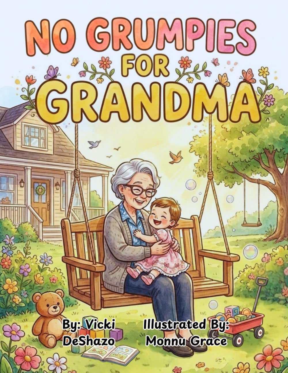 No Grumpies for Grandma