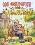 No Grumpies for Grandma
