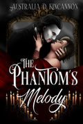 The Phantom's Melody: A Phantom of the Opera retelling
