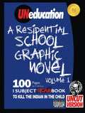 UNeducation, Vol 1: A Residential School Graphic Novel (UNcut)